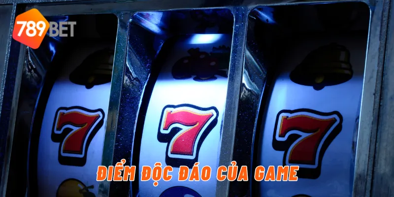 Điểm độc đáo của game