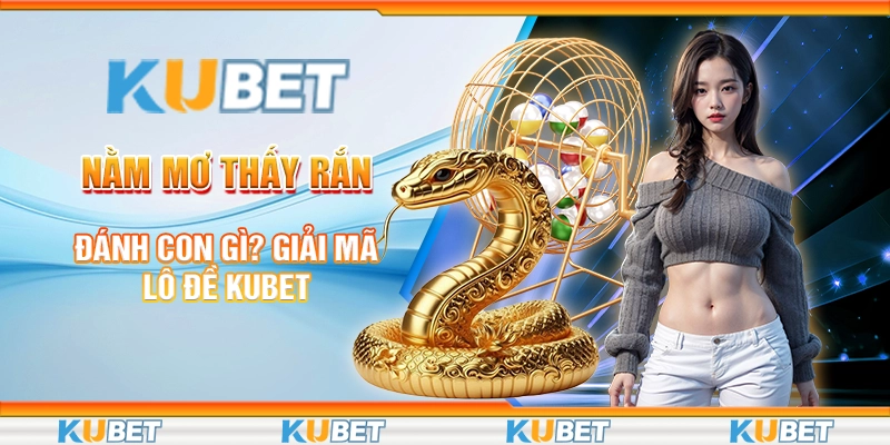 nằm mơ thấy rắn