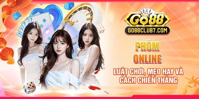 Phỏm Online: Luật Chơi, Mẹo Hay Và Cách Chiến Thắng
