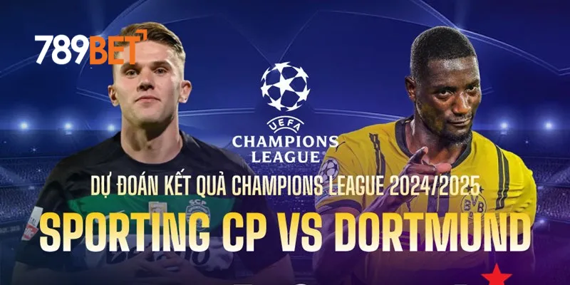 Cập nhật kết quả, sự kiện Champions League 2025 tại 789BET